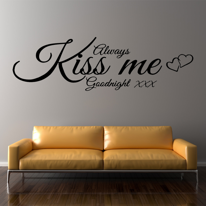 Interior Design Quotes - Autocollant Mural citation toujours embrasse-moi bonne